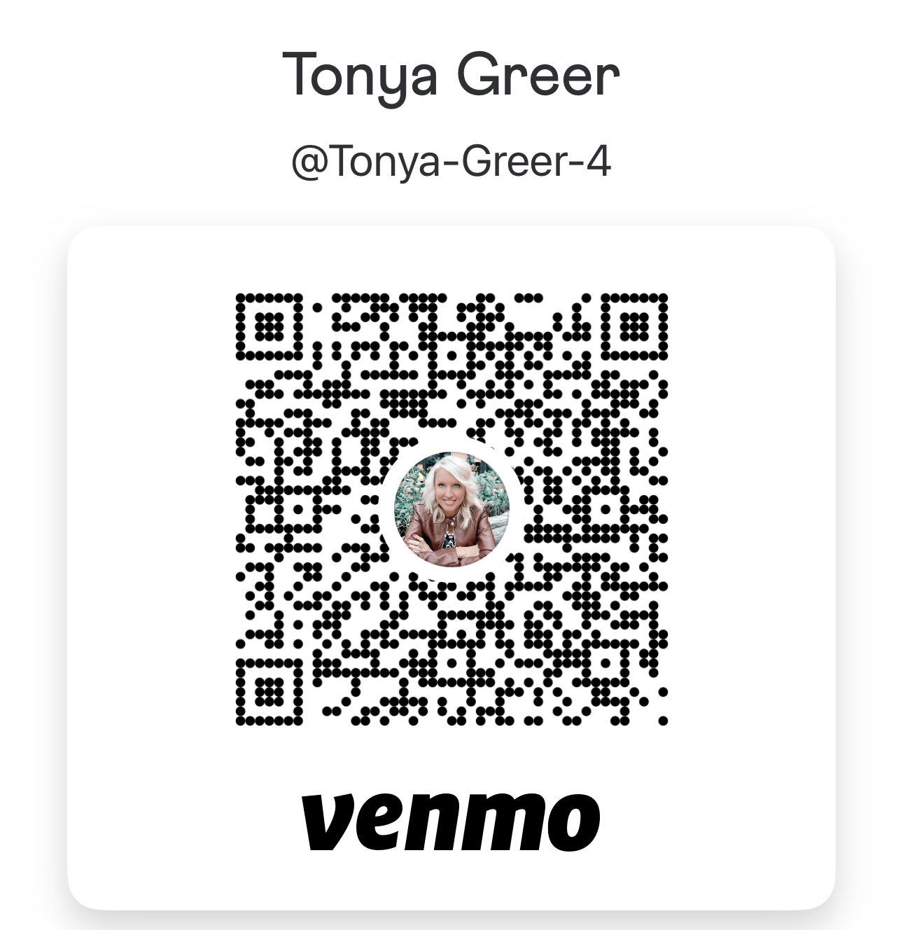 Venmo QR code to pay Tonya Greer @Tonya-Greer-4